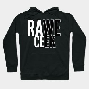 Rawe Ceek Hoodie